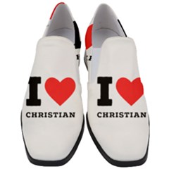 I Love Christian Women Slip On Heel Loafers by ilovewhateva