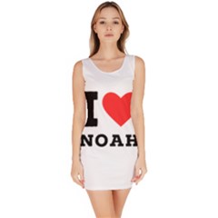 I Love Noah Bodycon Dress by ilovewhateva