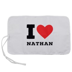 I Love Nathan Pen Storage Case (l) by ilovewhateva