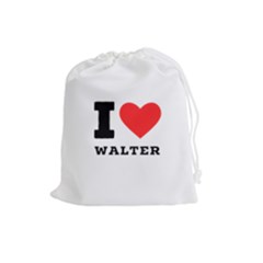 I Love Walter Drawstring Pouch (large) by ilovewhateva