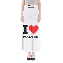 I Love Walter Full Length Maxi Skirt by ilovewhateva