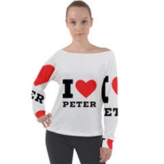 I Love Peter Off Shoulder Long Sleeve Velour Top by ilovewhateva