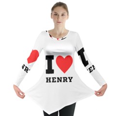 I Love Henry Long Sleeve Tunic 