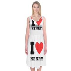 I Love Henry Midi Sleeveless Dress by ilovewhateva