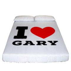 I Love Gary Fitted Sheet (king Size) by ilovewhateva