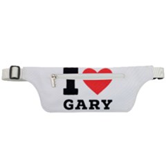 I Love Gary Active Waist Bag by ilovewhateva