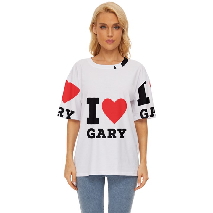 I love gary Oversized Basic Tee