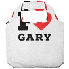 I Love Gary Foldable Grocery Recycle Bag by ilovewhateva