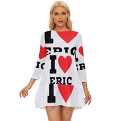 I Love Eric Long Sleeve Babydoll Dress by ilovewhateva