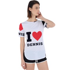 I Love Dennis Perpetual Short Sleeve T-shirt