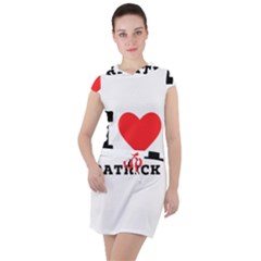 I Love Patrick  Drawstring Hooded Dress by ilovewhateva