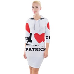 I Love Patrick  Quarter Sleeve Hood Bodycon Dress by ilovewhateva