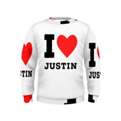 I Love Justin Kids  Sweatshirt by ilovewhateva