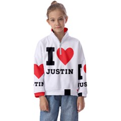 I Love Justin Kids  Half Zip Hoodie by ilovewhateva