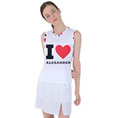 I Love Alexander Women s Sleeveless Sports Top by ilovewhateva