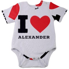 I Love Alexander Baby Short Sleeve Bodysuit by ilovewhateva