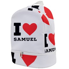 I Love Samuel Zip Bottom Backpack by ilovewhateva