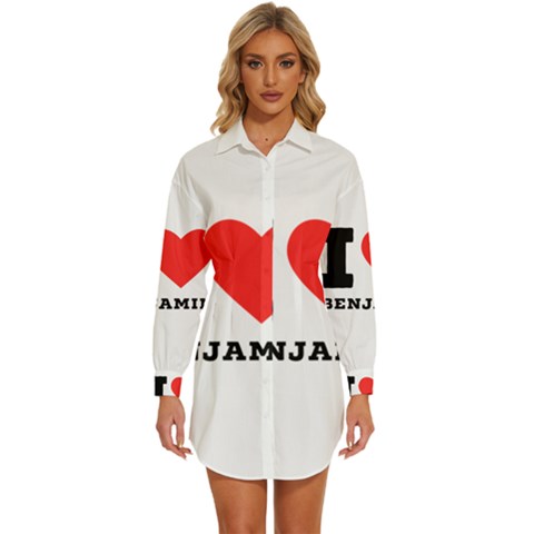 I Love Benjamin Womens Long Sleeve Shirt Dress by ilovewhateva