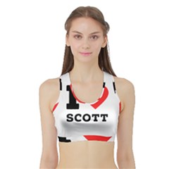 I Love Scott Sports Bra With Border by ilovewhateva