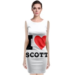 I Love Scott Classic Sleeveless Midi Dress by ilovewhateva