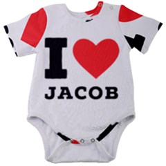 I Love Jacob Baby Short Sleeve Bodysuit by ilovewhateva