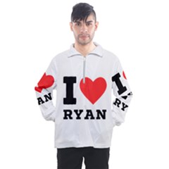 I Love Ryan Men s Half Zip Pullover by ilovewhateva