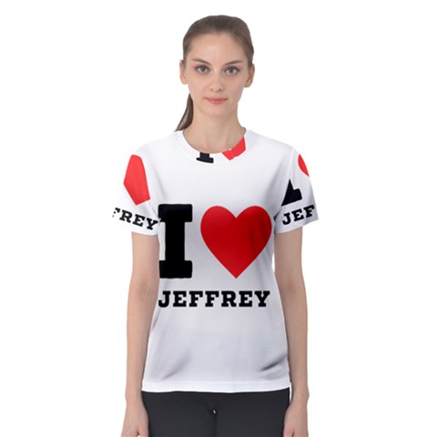 I Love Jeffrey Women s Sport Mesh Tee by ilovewhateva