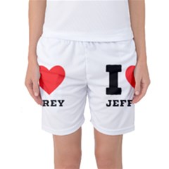 I Love Jeffrey Women s Basketball Shorts by ilovewhateva