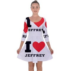 I Love Jeffrey Quarter Sleeve Skater Dress by ilovewhateva