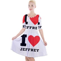 I Love Jeffrey Quarter Sleeve A-line Dress by ilovewhateva