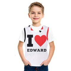 I Love Edward Kids  Basketball Tank Top by ilovewhateva