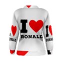 I love ronald Women s Sweatshirt View2