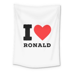 I Love Ronald Medium Tapestry by ilovewhateva