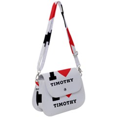 I Love Timothy Saddle Handbag by ilovewhateva