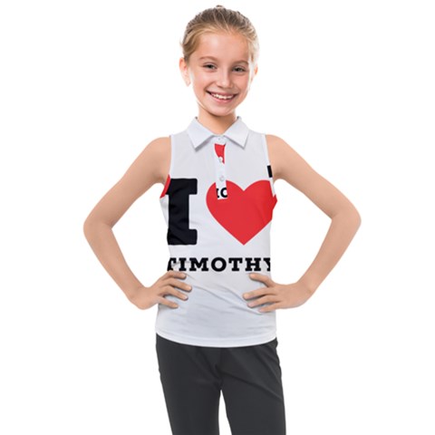 I Love Timothy Kids  Sleeveless Polo Tee by ilovewhateva