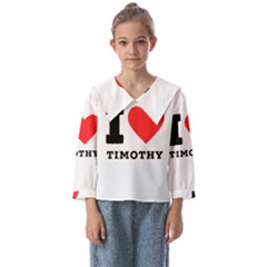 I Love Timothy Kids  Sailor Shirt by ilovewhateva