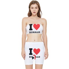 I Love Donald Stretch Shorts And Tube Top Set by ilovewhateva