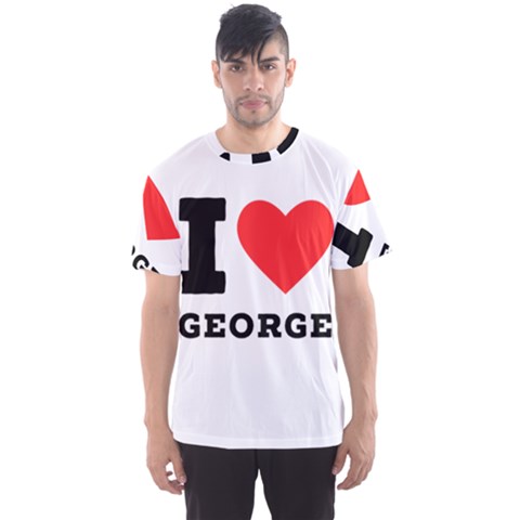 I Love George Men s Sport Mesh Tee by ilovewhateva