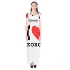 I Love George Short Sleeve Maxi Dress by ilovewhateva