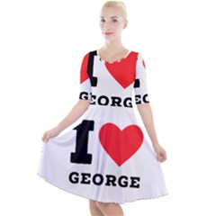 I Love George Quarter Sleeve A-line Dress by ilovewhateva