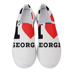 I Love George Women s Slip On Sneakers by ilovewhateva