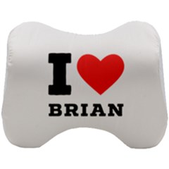 I Love Brian Head Support Cushion by ilovewhateva