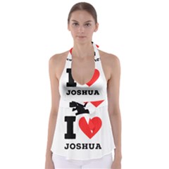 I Love Joshua Babydoll Tankini Top by ilovewhateva