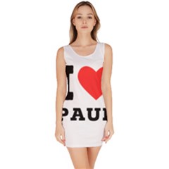 I Love Paul Bodycon Dress by ilovewhateva