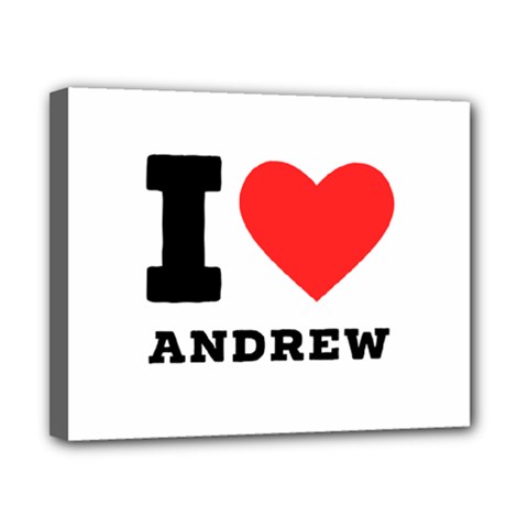 I Love Andrew Canvas 10  X 8  (stretched) by ilovewhateva