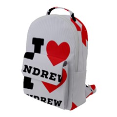 I Love Andrew Flap Pocket Backpack (large) by ilovewhateva