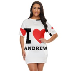 I Love Andrew Just Threw It On Dress by ilovewhateva