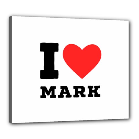 I Love Mark Canvas 24  X 20  (stretched) by ilovewhateva