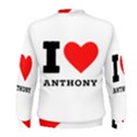 I love Anthony  Men s Sweatshirt View2