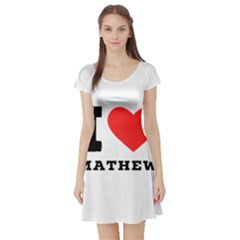 I Love Mathew Short Sleeve Skater Dress by ilovewhateva